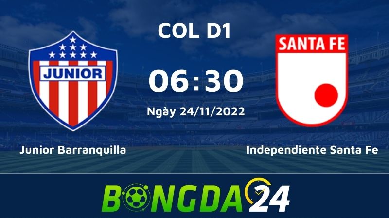 Nhận định trận đối đầu giữa Junior Barranquilla và Independiente Santa Fe
