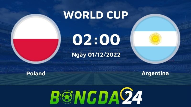 Nhận định trận đấu giữa Poland VS Argentina