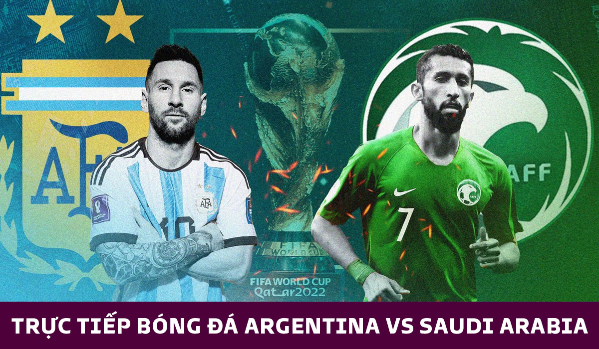Đội tuyển Ả Rập xê út có phải lợi thế hơn Argentina