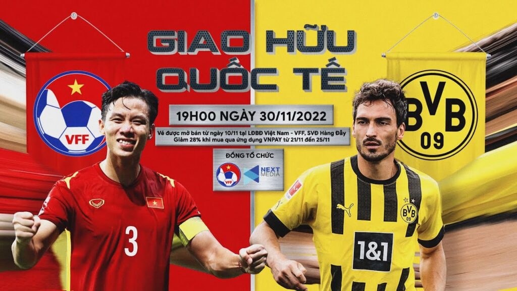 Trận đấu đáng mong chờ Việt Nam với Dortmund diễn ra vào ngày 30 tháng 11