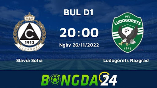Nhận định trận đấu giữa Slavia vs Ludogorets VĐQG Bulgaria