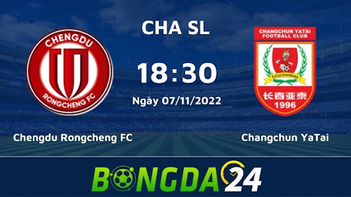 18h30 07/11/2022 Chengdu Rongcheng vs Changchun