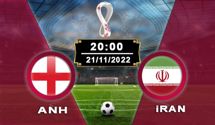 Dự đoán tỷ số bảng B World Cup 2022 giữa ĐT Anh & ĐT Iran vào 21/11/2022