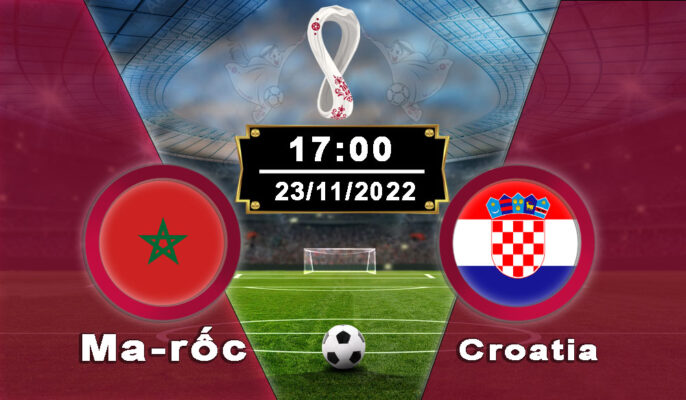 Dù khó khăn nhưng phút cuối Croatia sẽ lụm nhẹ Maroc