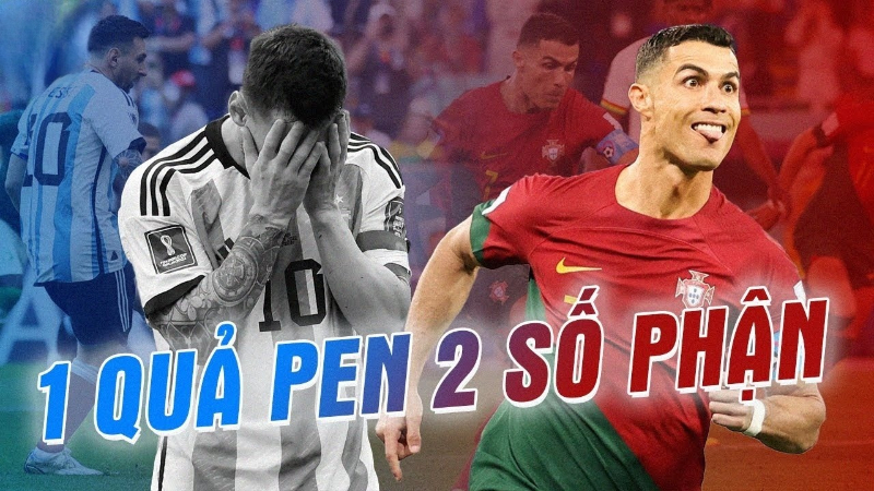 Ronaldo vs Messi đều có một quả pen nhưng mang hai số phận