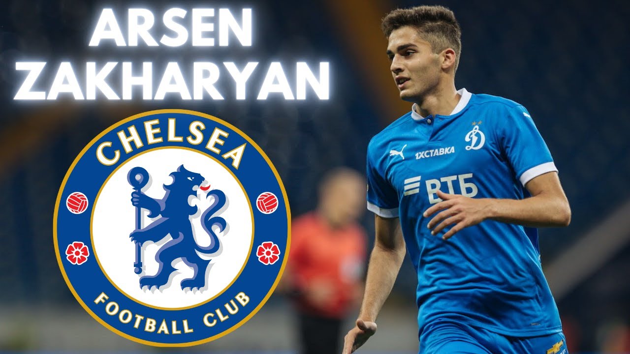 The Blues tiếp cận cầu thủ trẻ Zakharyan