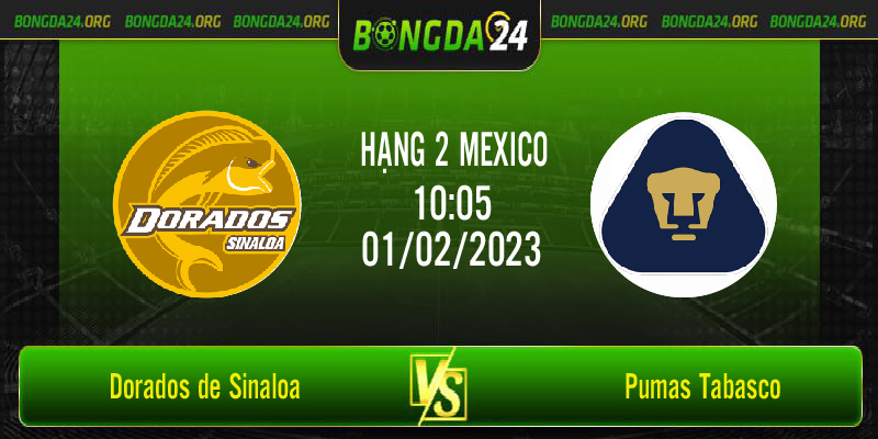 Nhận định Dorados de Sinaloa vs Pumas Tabasco ngày 1/2/2023