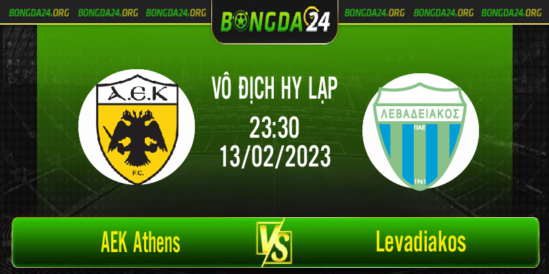 Nhận định kết quả AEK Athens vs Levadiakos vào lúc 23h30 ngày 13/2/2023