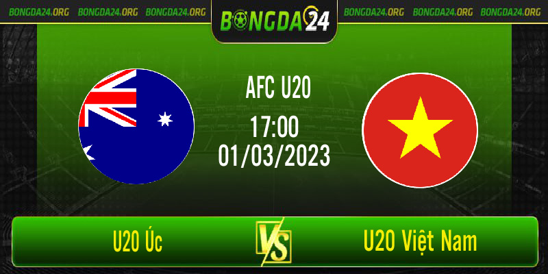 Nhận định bóng đá U20 Úc vs U20 Việt Nam vào lúc 17h00 ngày 1/3/2023