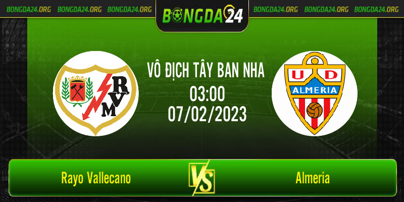 Nhận định bóng đá Rayo Vallecano vs Almeria lúc 03h00 ngày 07/02/2023