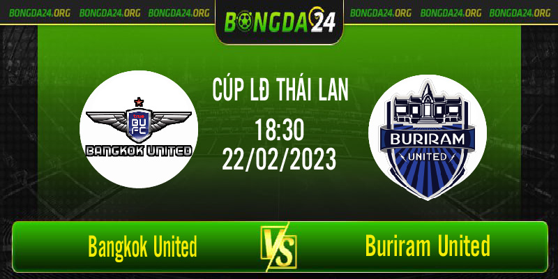 Nhận định bóng đá Bangkok United vs Buriram United vào lúc 18h30 ngày 22/2/2023