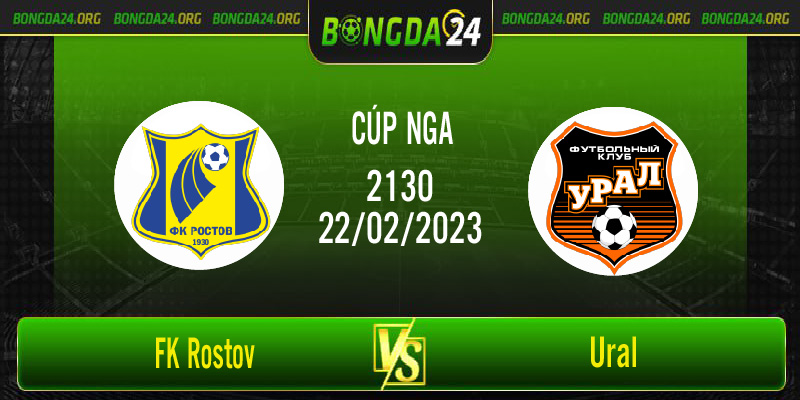 Nhận định bóng đá FK Rostov vs Ural vào lúc 21h30 ngày 22/2/2023
