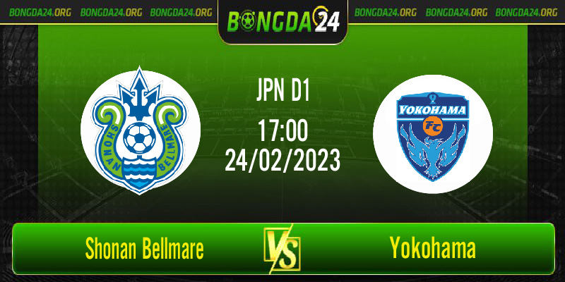 Nhận định bóng đá Shonan Bellmare vs Yokohama vào lúc 17h00 ngày 24/02/2023