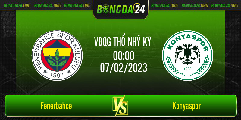 Nhận định bóng đá Fenerbahce vs Konyaspor lúc 00h00 ngày 07/02/2023