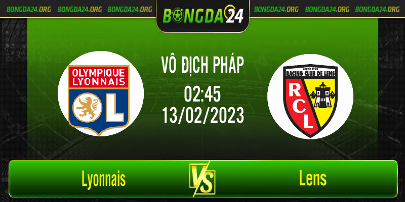 Nhận định kết quả Lyonnais vs Lens vào lúc 2h45 ngày 13/2/2023