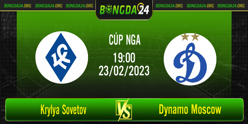 Nhận định bóng đá Krylya Sovetov vs Dynamo Moscow vào lúc 19:00 ngày 23/02/2023