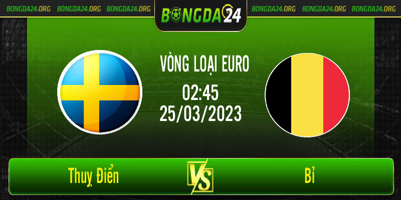 Nhận định bóng đá Thuỵ Điển vs Bỉ vào lúc 02h45 ngày 25/3/2023