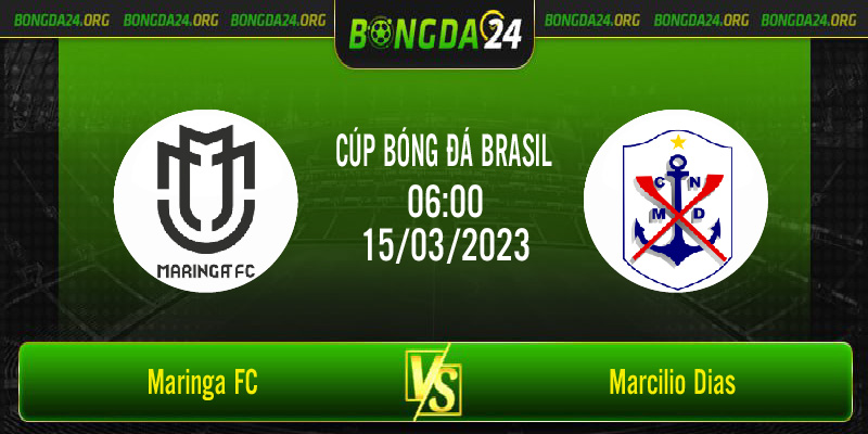 Nhận định bóng đá Maringa FC vs Marcilio Dias vào lúc 06h00 ngày 15/3/2023