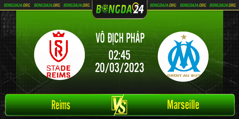 Nhận định bóng đá Reims vs Marseille vào lúc 02h45 ngày 20/3/2023