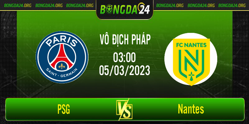 Nhận định bóng đá PSG vs Nantes vào lúc 03h00 ngày 5/3/2023