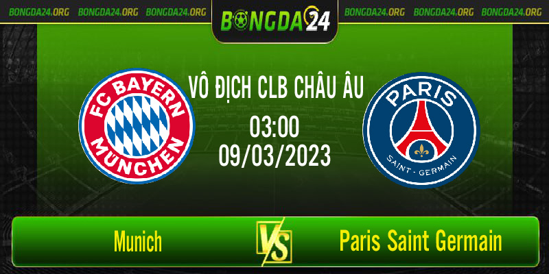 Nhận định bóng đá Munich vs Paris Saint Germain vào lúc 3h00 ngày 9/3/2023