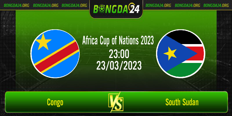 Nhận định bóng đá Congo vs South Sudan vào lúc 23h00 ngày 23/3/2023